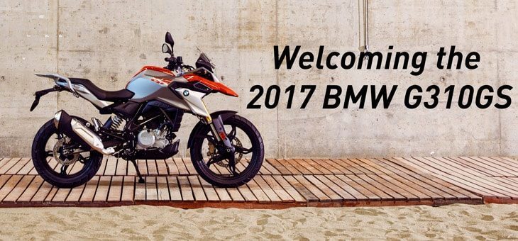 Welcoming the 2017 BMW G310GS
